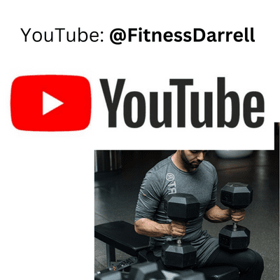 Follow Fitness Darrell on YouTube at @FitnessDarrell